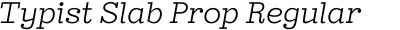 Typist Slab Prop Regular Italic
